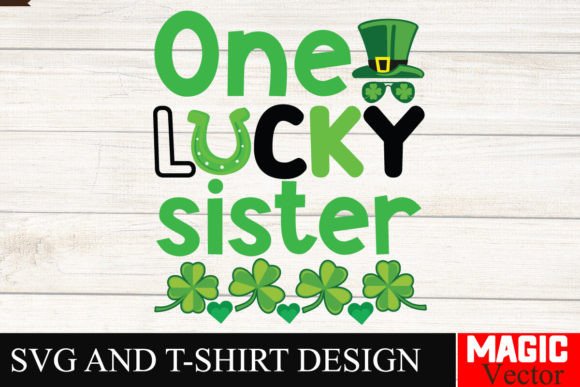 Download One Lucky Sister SVG Cut File - Sister Collection