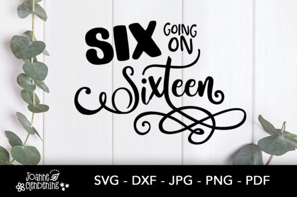 Download Six Going on Sixteen - Cutting Files - Cutting files Collection